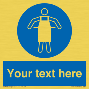 Custom Protective Apron Required Sign